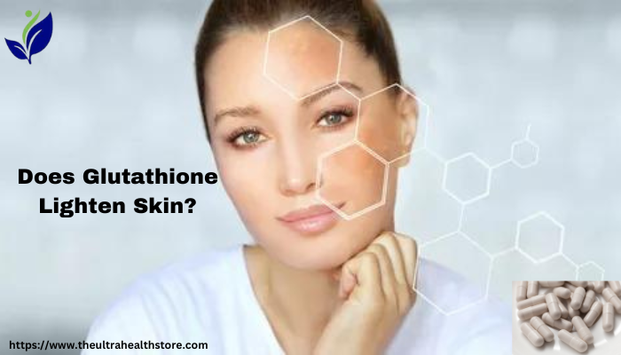 does glutathione lighten skin